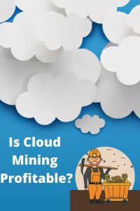 Cloud Mining
